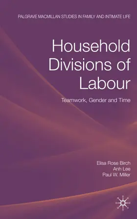 Birch / Miller / Le |  Household Divisions of Labour | Buch |  Sack Fachmedien