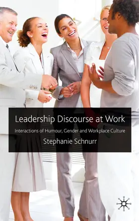 Schnurr | Leadership Discourse at Work | Buch | 978-0-230-20180-4 | www2.sack.de