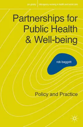 Baggott |  Partnerships for Public Health and Well-being | Buch |  Sack Fachmedien