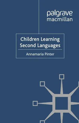 Pinter |  Children Learning Second Languages | Buch |  Sack Fachmedien