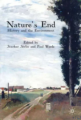 Sörlin / Warde |  Nature's End | Buch |  Sack Fachmedien