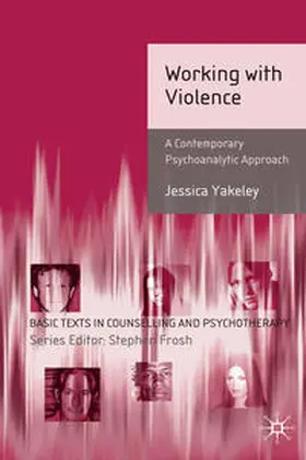 Yakeley | Working with Violence | Buch | 978-0-230-20363-1 | sack.de