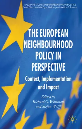 Whitman / Wolff |  The European Neighbourhood Policy in Perspective | Buch |  Sack Fachmedien