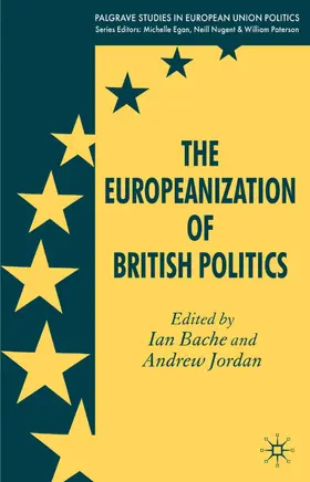 Bache / Jordan |  The Europeanization of British Politics | Buch |  Sack Fachmedien
