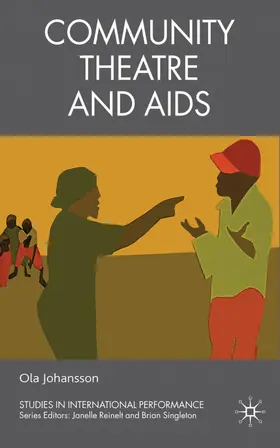 Johansson |  Community Theatre and AIDS | Buch |  Sack Fachmedien