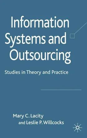 Lacity / Willcocks |  Information Systems and Outsourcing | Buch |  Sack Fachmedien