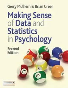 Mulhern / Greer |  Making Sense of Data and Statistics in Psychology | Buch |  Sack Fachmedien
