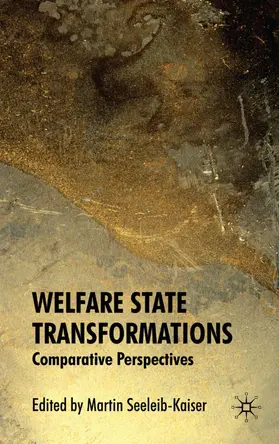 Seeleib-Kaiser |  Welfare State Transformations | Buch |  Sack Fachmedien