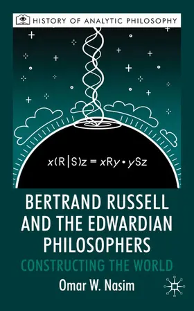 Nasim | Bertrand Russell and the Edwardian Philosophers | Buch | 978-0-230-20579-6 | sack.de
