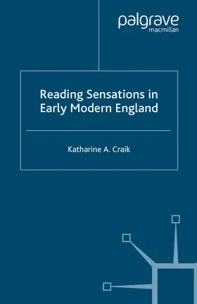Craik |  Reading Sensations in Early Modern England | eBook | Sack Fachmedien