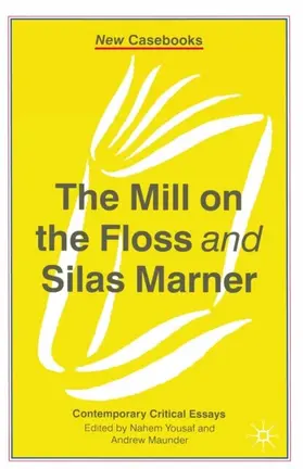 Yousaf / Maunder |  The Mill on the Floss and Silas Marner | eBook | Sack Fachmedien