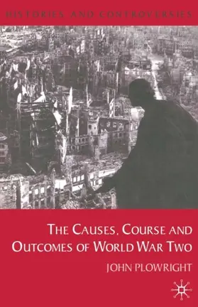 Plowright |  Causes, Course and Outcomes of World War Two | eBook | Sack Fachmedien