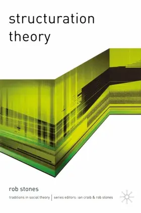 Stones |  Structuration Theory | eBook | Sack Fachmedien