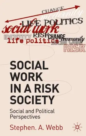 Webb |  Social Work in a Risk Society | eBook | Sack Fachmedien