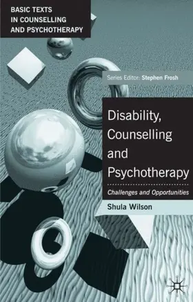 Wilson |  Disability, Counselling and Psychotherapy | eBook | Sack Fachmedien
