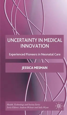 Mesman |  Uncertainty in Medical Innovation | Buch |  Sack Fachmedien