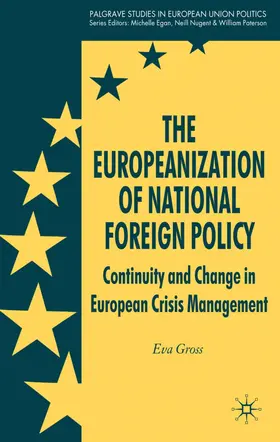 Gross |  The Europeanization of National Foreign Policy | Buch |  Sack Fachmedien