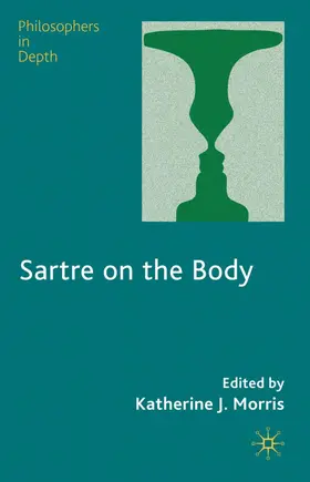 Morris |  Sartre on the Body | Buch |  Sack Fachmedien