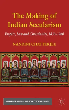 Chatterjee |  The Making of Indian Secularism | Buch |  Sack Fachmedien