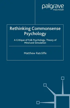 Ratcliffe |  Rethinking Commonsense Psychology | Buch |  Sack Fachmedien