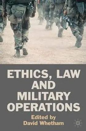 Whetham |  Ethics, Law and Military Operations | Buch |  Sack Fachmedien