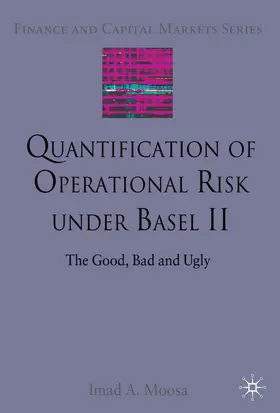 Moosa |  Quantification of Operational Risk Under Basel II | Buch |  Sack Fachmedien