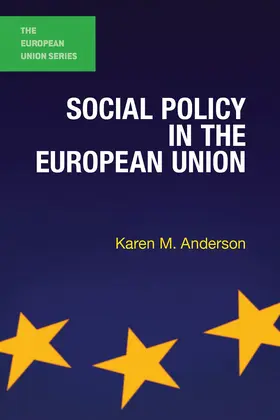 Anderson |  Social Policy in the European Union | Buch |  Sack Fachmedien