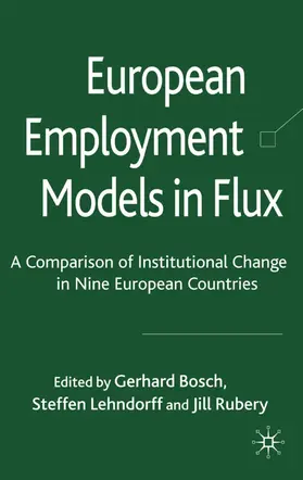 Bosch / Lehndorff / Rubery |  European Employment Models in Flux | Buch |  Sack Fachmedien