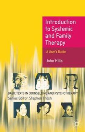 Hills | Introduction to Systemic and Family Therapy | Buch | 978-0-230-22444-5 | sack.de
