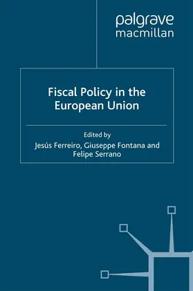 Ferreiro / Fontana / Serrano |  Fiscal Policy in the European Union | eBook | Sack Fachmedien