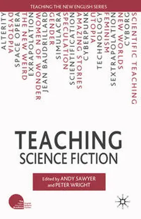 Sawyer / Wright |  Teaching Science Fiction | Buch |  Sack Fachmedien