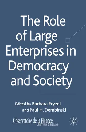Fryzel / Dembinski |  The Role of Large Enterprises in Democracy and Society | Buch |  Sack Fachmedien