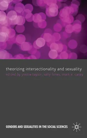 Taylor / Hines / Casey |  Theorizing Intersectionality and Sexuality | Buch |  Sack Fachmedien
