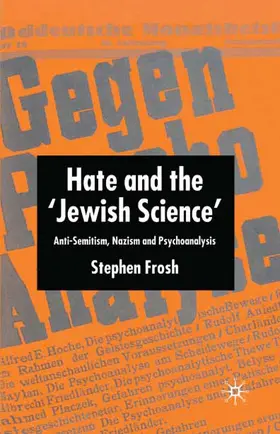 Frosh |  Hate and the 'Jewish Science' | Buch |  Sack Fachmedien