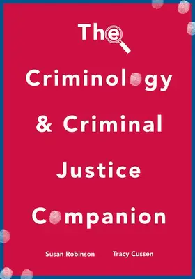 Robinson / Cussen |  The Criminology and Criminal Justice Companion | Buch |  Sack Fachmedien