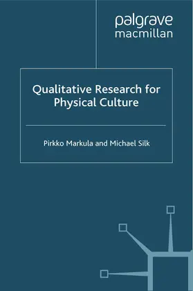 Markula / Silk |  Qualitative Research for Physical Culture | Buch |  Sack Fachmedien