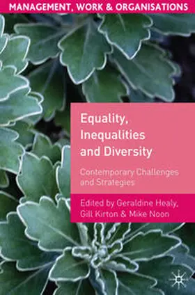 Healy / Kirton / Noon | Equality, Inequalities and Diversity | Buch | 978-0-230-23107-8 | sack.de