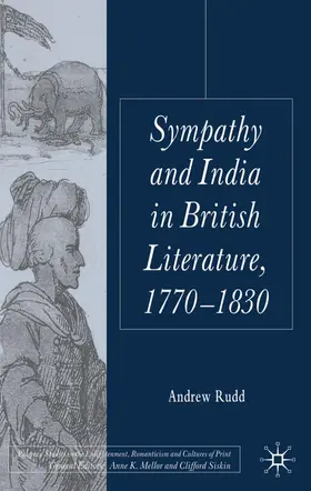 Rudd |  Sympathy and India in British Literature, 1770-1830 | Buch |  Sack Fachmedien
