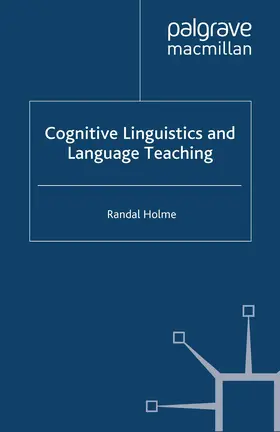 Holme |  Cognitive Linguistics and Language Teaching | eBook | Sack Fachmedien
