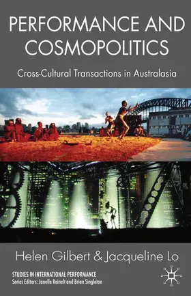 Gilbert / Lo |  Performance and Cosmopolitics | Buch |  Sack Fachmedien