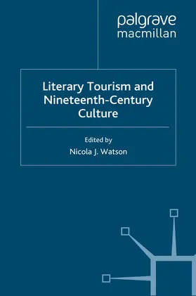 Watson |  Literary Tourism and Nineteenth-Century Culture | eBook | Sack Fachmedien