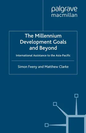 Feeny / Clarke |  The Millennium Development Goals and Beyond | eBook | Sack Fachmedien