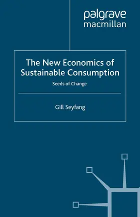 Seyfang |  The New Economics of Sustainable Consumption | eBook | Sack Fachmedien