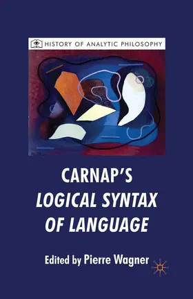 Wagner / Beaney |  Carnap's Logical Syntax of Language | eBook | Sack Fachmedien