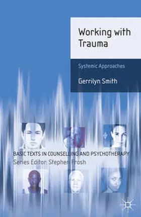 Smith | Working with Trauma | Buch | 978-0-230-23649-3 | sack.de
