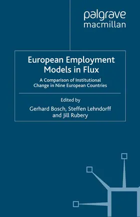 Bosch / Lehndorff / Rubery |  European Employment Models in Flux | eBook | Sack Fachmedien