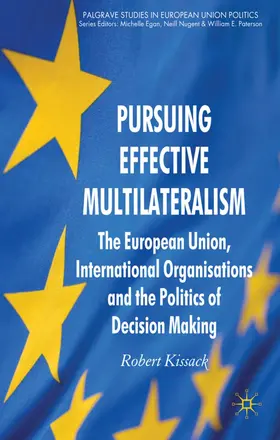 Kissack |  Pursuing Effective Multilateralism | Buch |  Sack Fachmedien