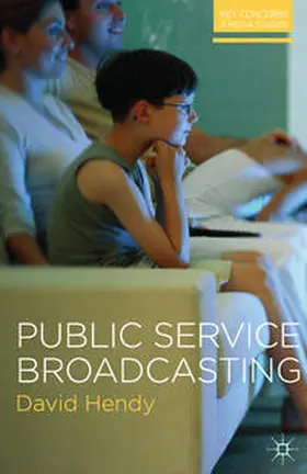 Hendy | Public Service Broadcasting | Buch | 978-0-230-23895-4 | www2.sack.de