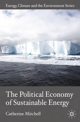 Mitchell |  The Political Economy of Sustainable Energy | Buch |  Sack Fachmedien