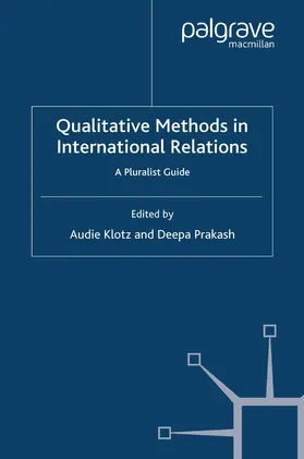 Klotz / Prakash |  Qualitative Methods in International Relations | Buch |  Sack Fachmedien